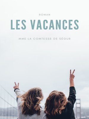 cover image of Les Vacances